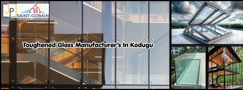 Toughened Glass Manufacturers in Kodagu